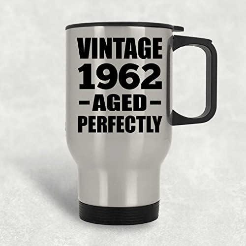 Designsify 61 יום הולדת וינטג '1962 מיושן בצורה מושלמת, ספל נסיעות כסף 14oz כוס מבודד מפלדת אל חלד,