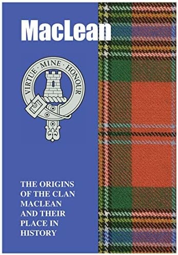 I Luv Ltd MacLean Actry Broty History of the Origins of the Scottish השבט