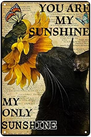 שלט פח מצחיק חמניות חתול שחור אתה השמש שלי