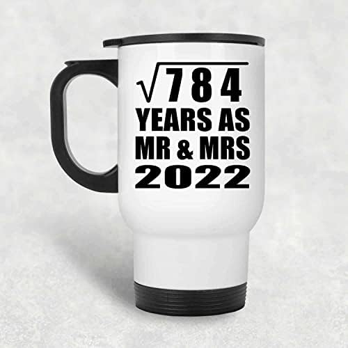 תכנן שורש ריבועי של 28 שנה לשורש 784 שנים כ- MR & MRS 2022, ספל נסיעות לבן 14oz כוס מבודד מפלדת אל חלד,