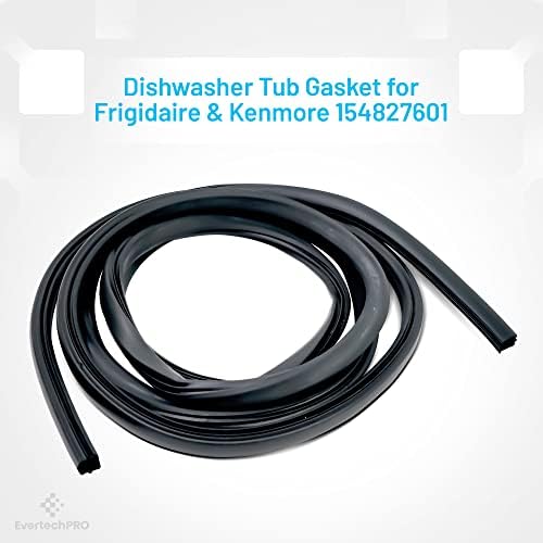 אוורטכפרו מדיח כלים אטם אמבטיה החלפת Frigidaire 154827601 154845301 154782401 154561001 154219501